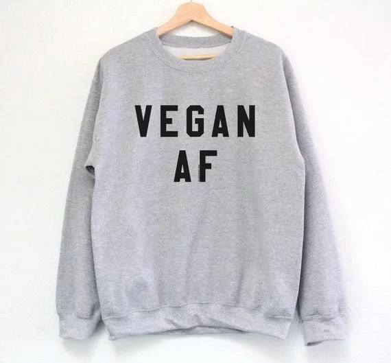 

Sugarbaby Vegan AF Sweatshirt Gift for Vegans Unisex Vegan Vibes Jumper High quality Fashion vegetarian Clothing Drop ship