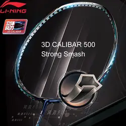 Li-Ning 3D CALIBAR 500 ракетка для бадминтона прочный тип Одиночная Спортивная ракетка без шнура AYPM388 EAMJ18