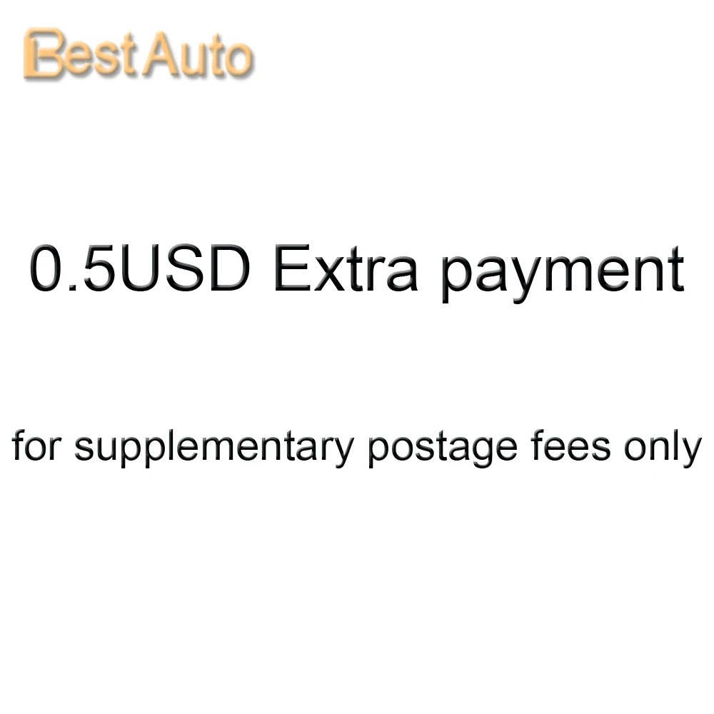

0.5 USD Extra payment for postage fees only