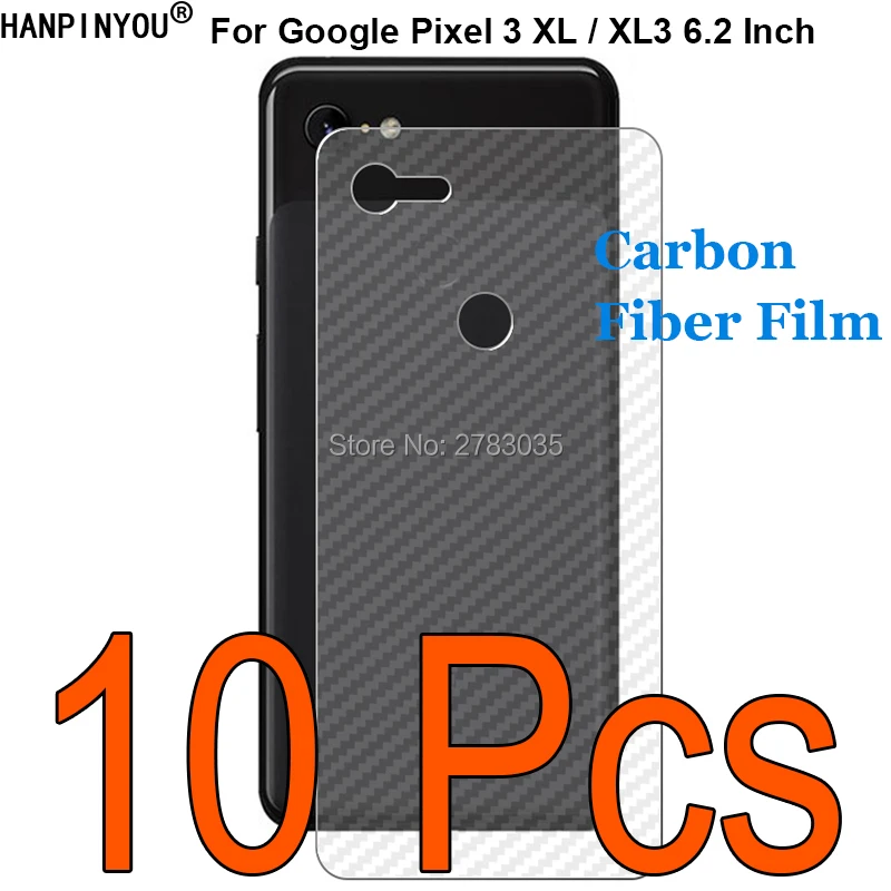 

10 Pcs/Lot For Google Pixel 3 XL / XL3 6.2" Durable 3D Anti-fingerprint Transparent Carbon Fiber Back Film Screen Protector