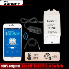 Sonoff TH16 TH10 умный переключатель Wi-Fi Мониторинг температуры и влажности Wifi умный переключатель домашний комплект автоматизации работает Alexa Google Home