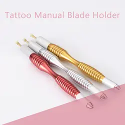 Microblading линию бровей ручка татуировки для перманентного макияжа бровей татуировки Руководство держатель лезвия