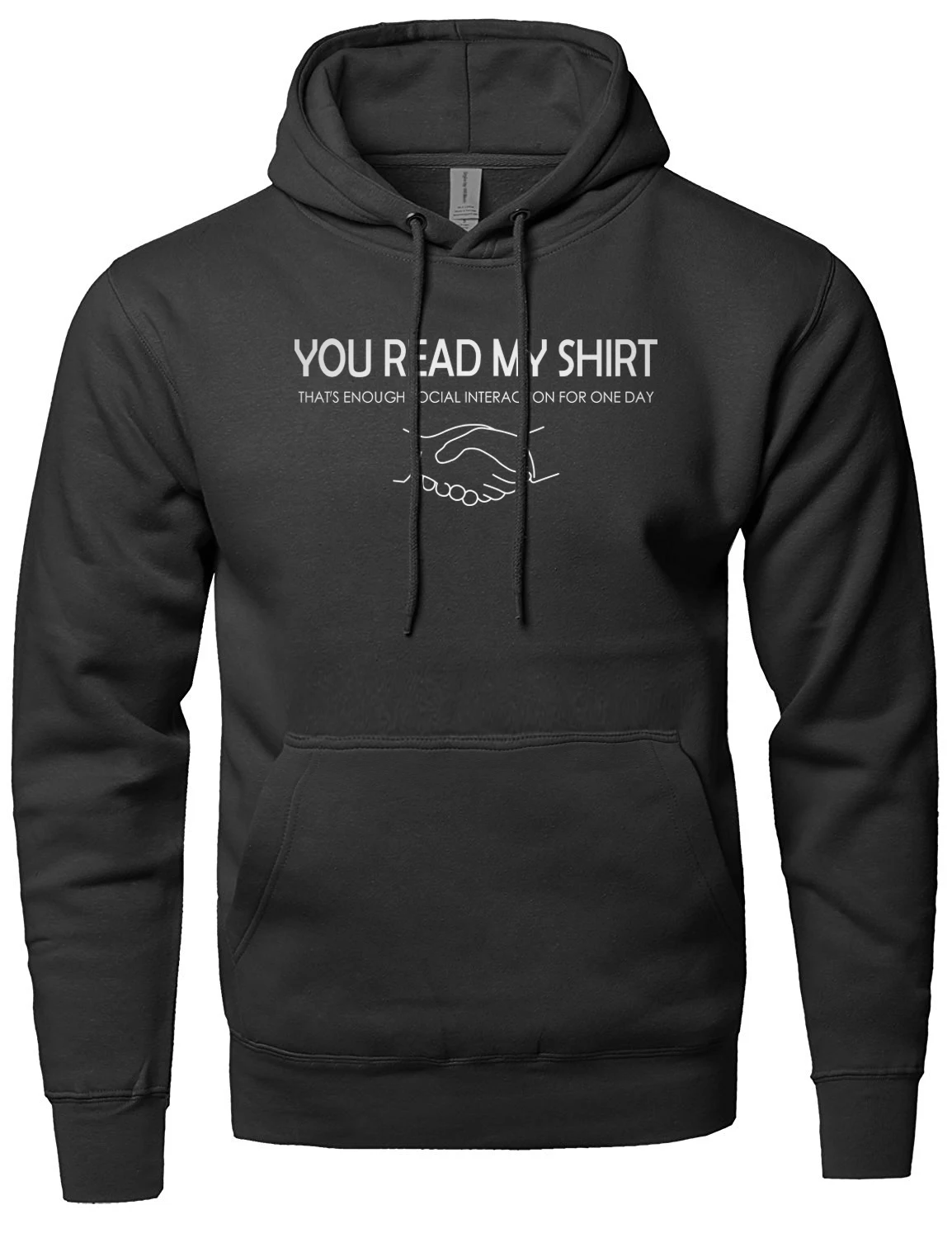 Adult novelty hoodies men You Read My Shirt That's Enough Social