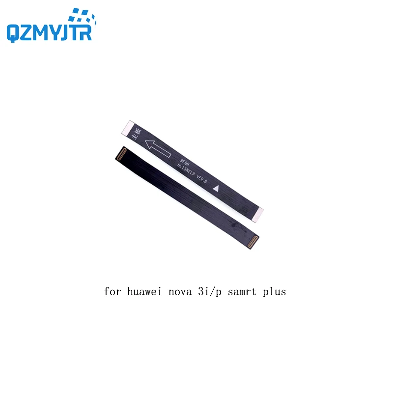 

for Huawei Nova 3i Main Board Flex Cable Connect LCD Ribbon Flex Cable Mainboard Motherboard Flex Cable for huawei P Smart Plus