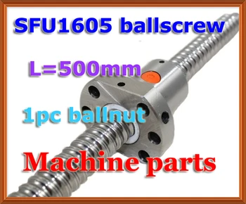 

1605 rolled screw 1set SFU1605 Ball screw L 500mm Ballscrews ball nut screw for CNC XZY