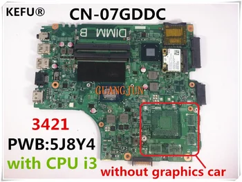 

KEFU Free Shipping For DELL 3421 Laptop Motherboard PWB:5J8Y4 CN-07GDDC 07GDDC 7GDDC 100%Tested