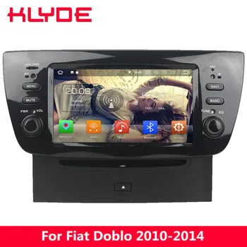 

KLYDE Octa Core 4G WIFI Android 8.0 7.1 6.0 4GB RAM 32GB ROM BT Car DVD Multimedia Player Stereo Radio For Fiat Doblo 2010-2014