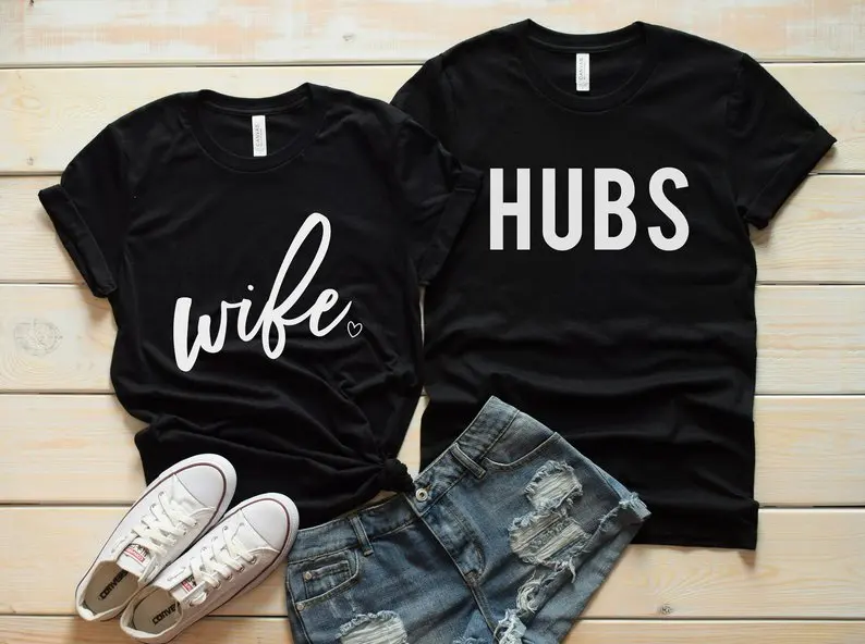 

Skuggnas New Arrival Hubs Wife Shirts Couples Shirts Women's T- Shirt Wifey t shirts Wedding Gift Anniversary Gift drop ship