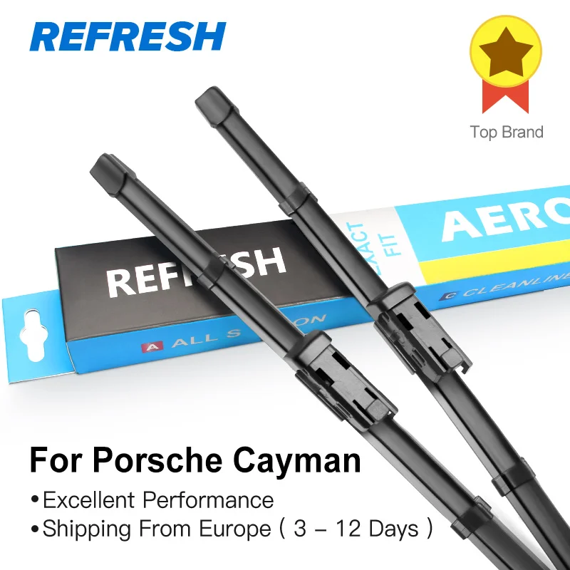 

REFRESH Wiper Blades for Porsche Cayman Fit Hook Arms / Push Button Arms Car Model Year From 2005 to 2017