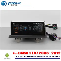 YESSUN для BMW 1 E87 2005 ~ 2012 радио Android Carplay 10,25 "HD Экран плеер gps навигации Аудио Видео Медиа No DVD