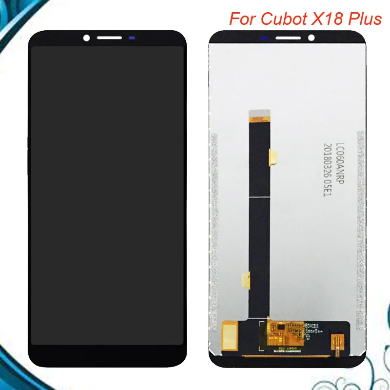 

5.99 inch 1080*2160 For Cubot X18 Plus LCD Display and Touch Screen Assembly Replacement Tested OK For Cubot X18 Plus