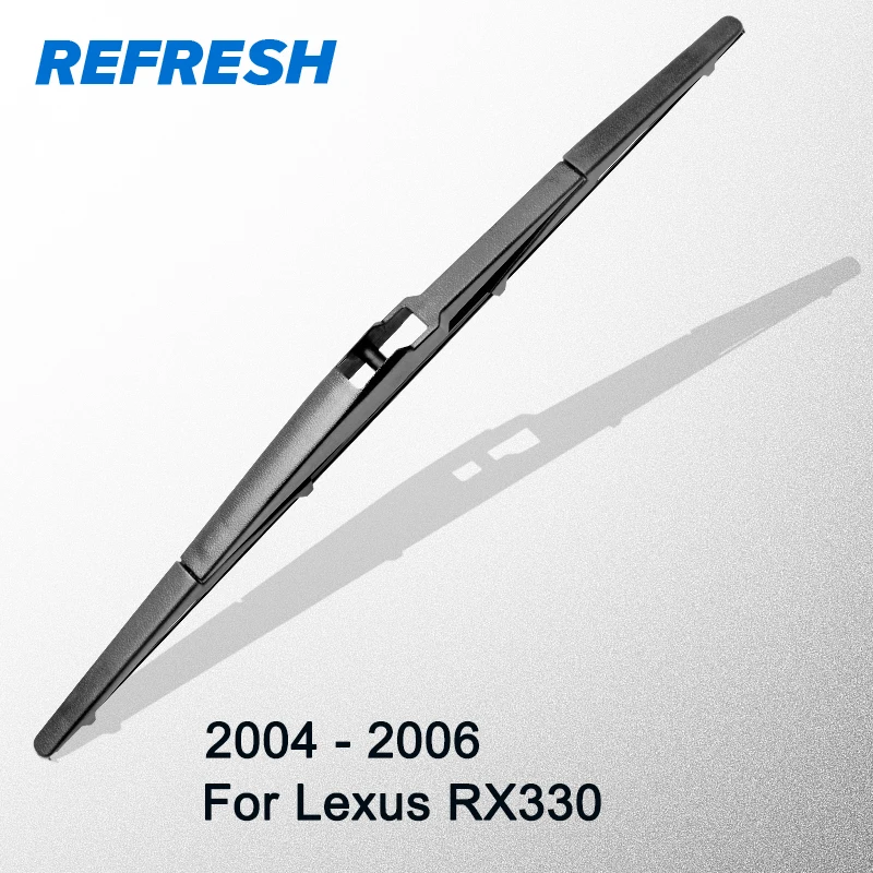 REFRESH Rear Wiper Blade for Lexus RX330 14" 2004 2005 2006in