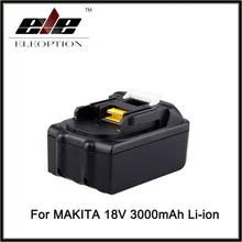 Eleoption новые 3000 мА/ч, 3.0Ah 18 Вольт литий-ионный аккумулятор Мощность инструмент Батарея для Makita BL1830 Bl1815 194230-4 LXT400