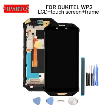 

For OUKITEL WP2 LCD Display+Touch Screen Digitizer +Frame Assembly 100% Original LCD+Touch Digitizer for OUKITEL WP2