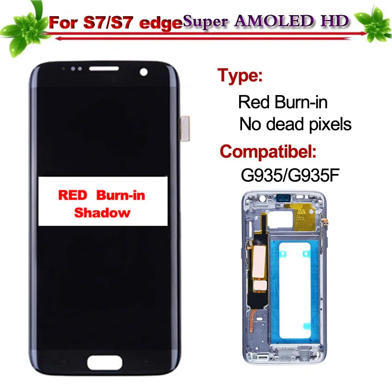 

Amoled for Samsung Galaxy S7 Edge G935 G935F G935A Lcd Display Touch Screen Digitizer Assembly With Frame Red Burn-in Shadow