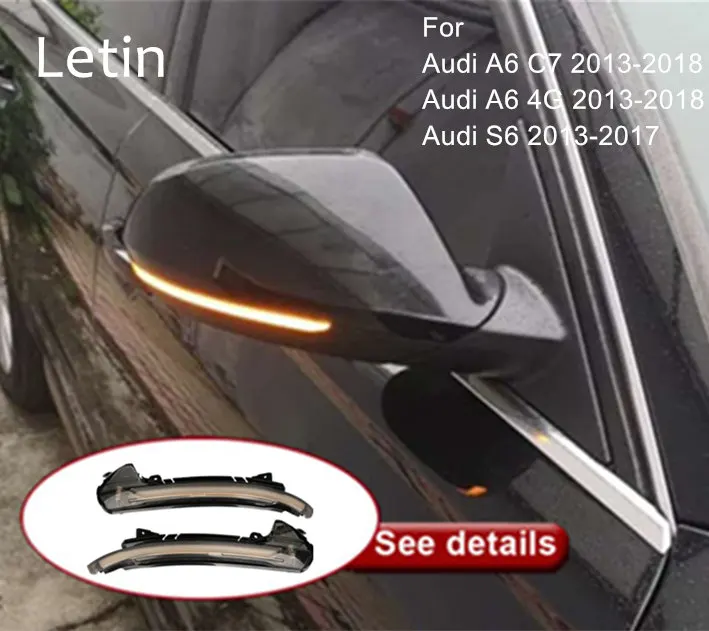 

For Audi A6 RS6 4G C7 C7.5 S line 2013 2014 2015 2016 2017 2018 Side Mirror indicator dynamic blinker LED Arrow Signal Light