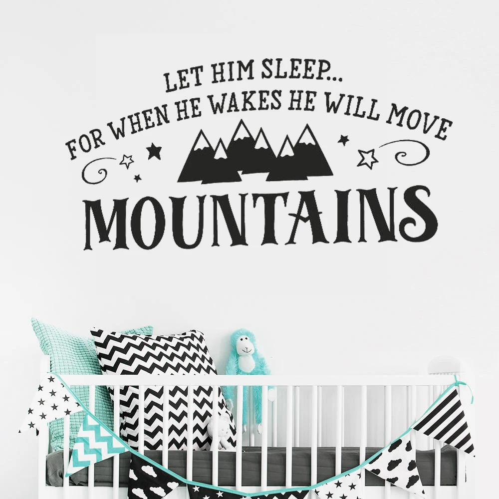 Let Him Sleep for When He Wakes He Will Move Mountains Vinyl Wall