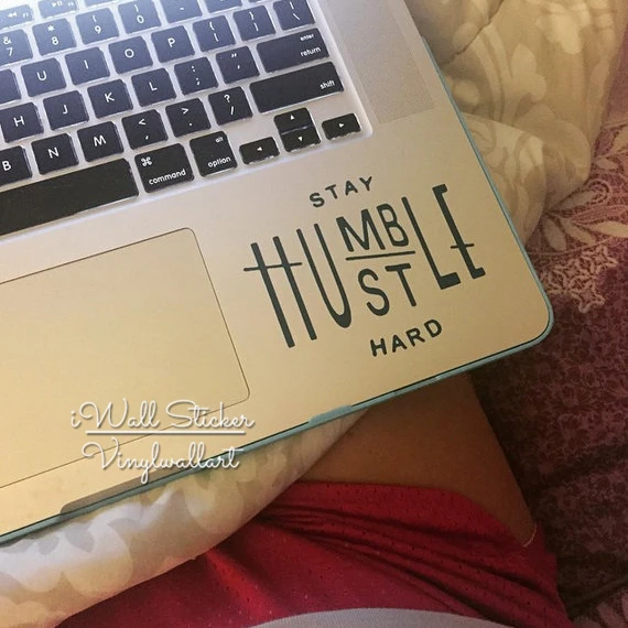 Stay Humble Computer Sticker Inspirational Quotes Computer