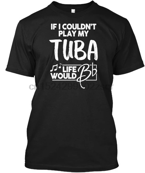 

Funny Tuba Life Is Flat Tagless Tee T-Shirt