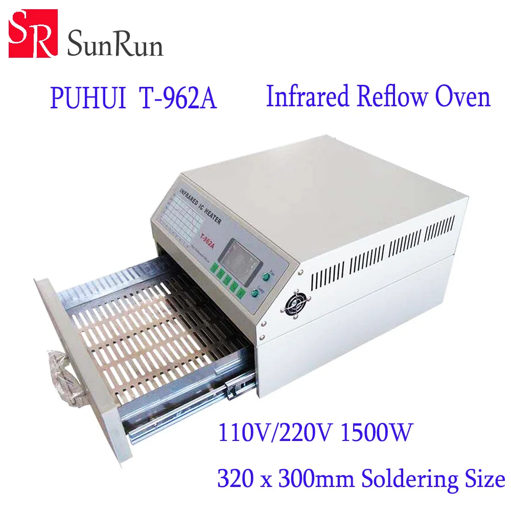 PUHUI T 962A инфракрасный IC НАГРЕВАТЕЛЬ T962A печь для оплавления BGA SMD SMT переработка Sation