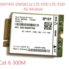EM7455 DW5811E PN внутренней катушкой, 3P10Y FDD/аппарат, который не привязан к оператору сотовой связи LTE CAT6 модуль 4G 4G сим-карту для E7270 E7470 E7370 E5570 E5470