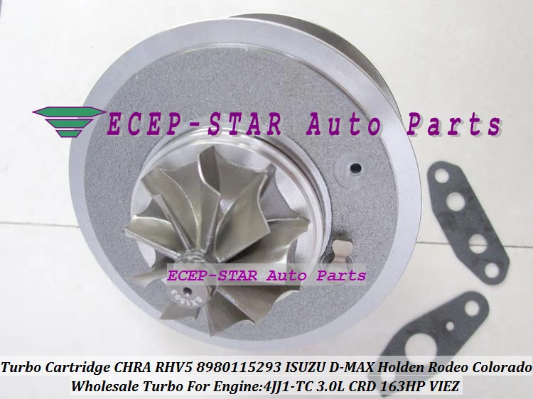 Turbocharger Turbo Cartridge CHRA RHV5 8980115293 VIEZ For ISUZU D-MAX For HOLDEN 3.0L CRD Rodeo Colorado 4JJ1T 4JJ1-TC TD 163HP (7)