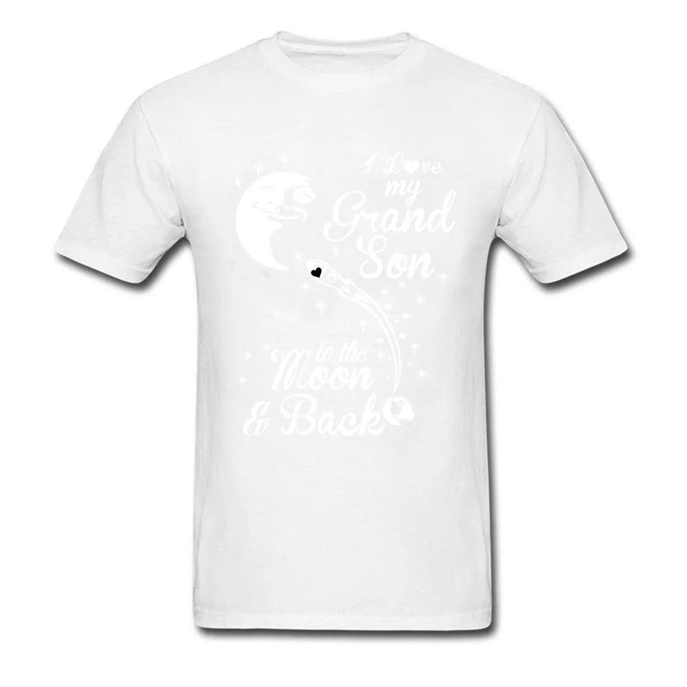Geek 100% Cotton Tops T Shirt for Men Funny T-Shirt Hip hop Fitted O-Neck Top T-shirts Short Sleeve Free Shipping I LOVE MY GRANDSON TO THE MOON AND BACK white