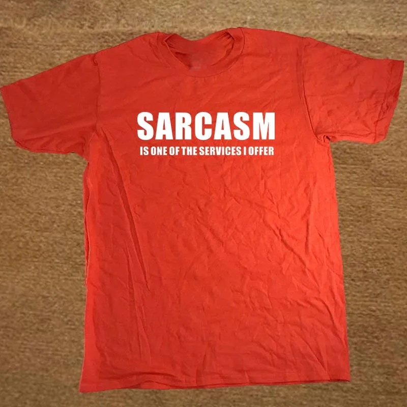 New SARCASM SERVICES NOVELTY GIFT TEE TOP T Shirt Men Funny Tshirt Man Clothing Short Sleeve Camisetas T-shirt New SARCASM SERVICES NOVELTY GIFT TEE TOP T Shirt Men Funny Tshirt Man Clothing Short Sleeve Camisetas T-shirt