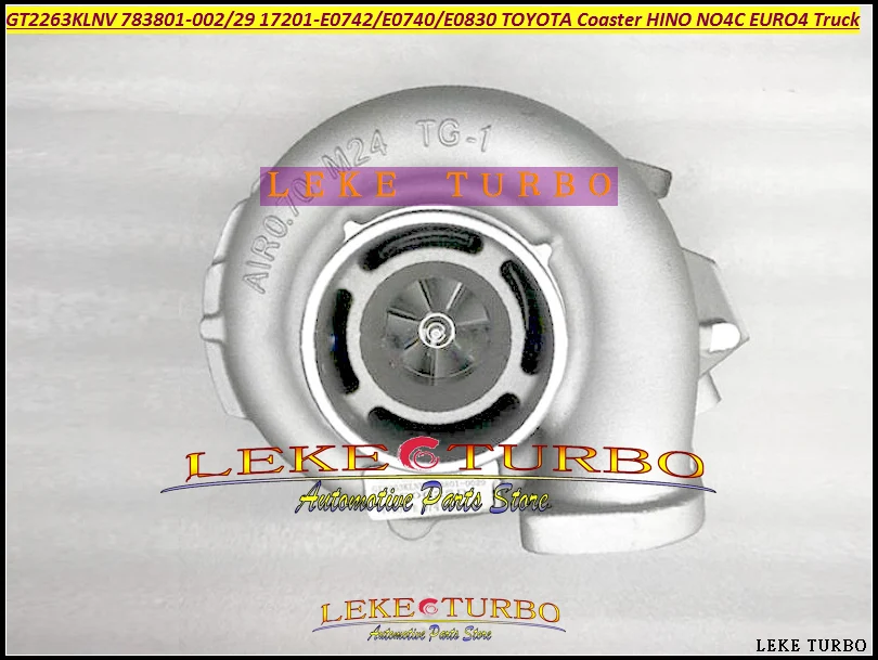  Turbo GT2263KLNV 783801 783801-0024 783801-0029 17201-E0742 17201-E0740 17201-E0830 For TOYOTA Coaster HINO NO4C EURO4 Truck  (4)