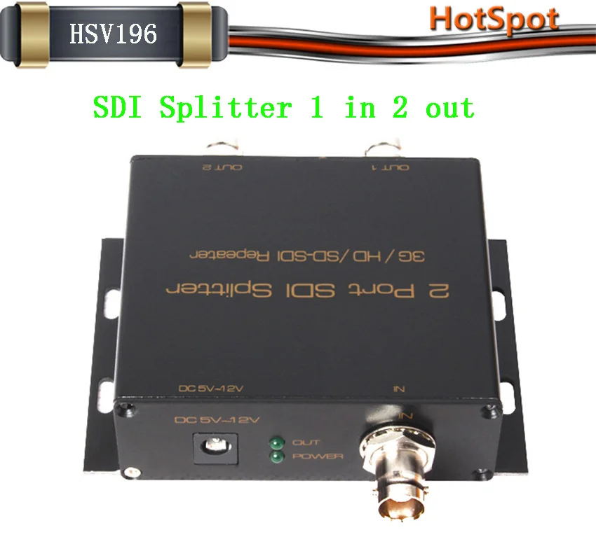 

Hotspot HSV196 SDI(SD-SDI,HD-SDI and 3G-SDI) Splitter 1 in 2 out/support long distance SD up to 400m,HD up to 200m,3G up to 100m
