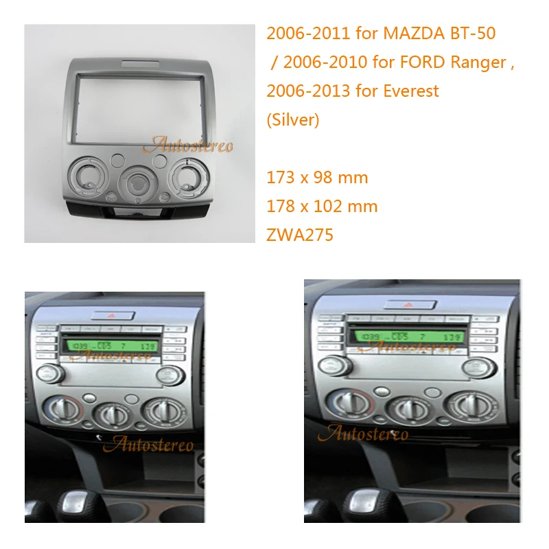 

Car Radio fascia for FORD Ranger 2006-2010 Everest 2006-2013 MAZDA BT-50 2006+ 11-275 2-din