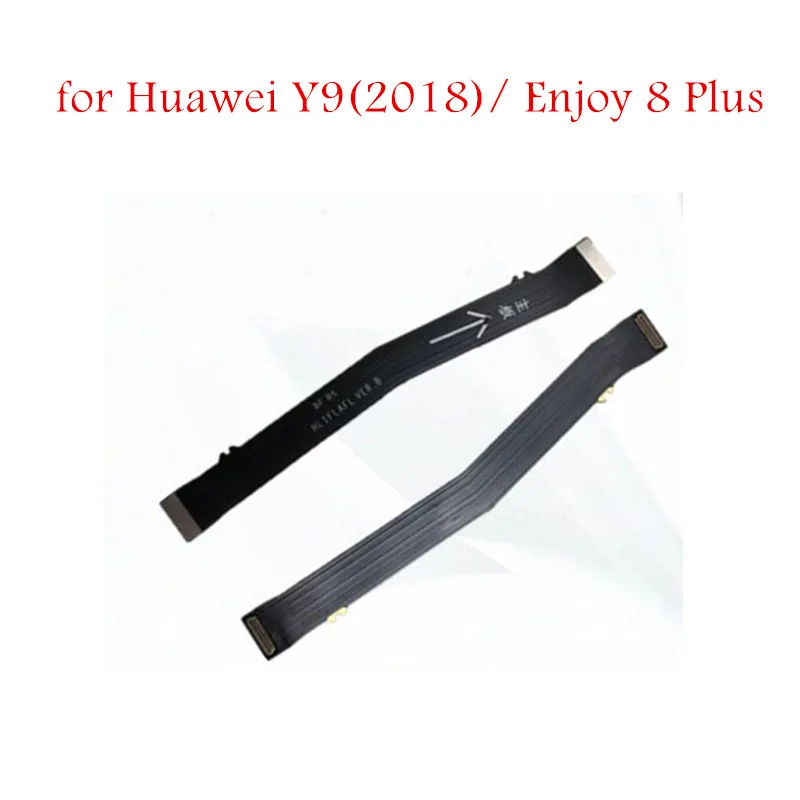 

for Huawei Y9(2018)/ Enjoy 8 Plus MainBoard Flex Cable Main board Motherboard Connect LCD Ribbon Flex Cable Replacement Repair