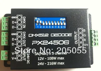 

5pcs/lot PX24506 DMX512 Decoder Driver Controller Amplifier RGB LED Strip Light DC12V/24V Max.3A/CH Output 9A LED Lamp Driver