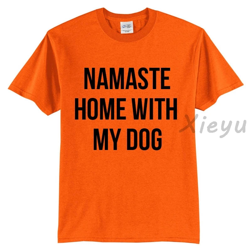 Футболка Namaste унисекс с надписью Home With My Dog женская футболка со слоганом yo