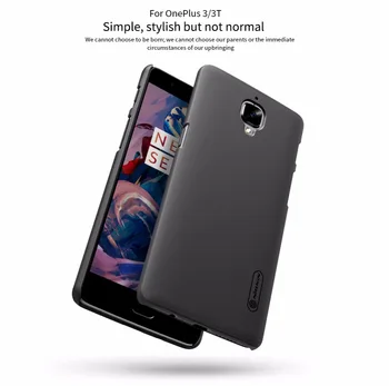 

for Oneplus 3 cover for One plus 3t A3000 case NILLKIN Super Frosted Shield caso cases covers for Oneplus3 for Oneplus 3T +gift