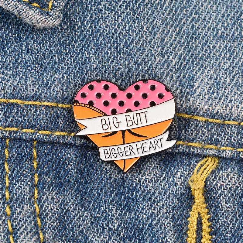 

Big Butt Bigger Heart Enamel Lapel Pins Funny Button Badges Brooches Men Women Jewelry Accessories Gift For Bag Jeacket Hat