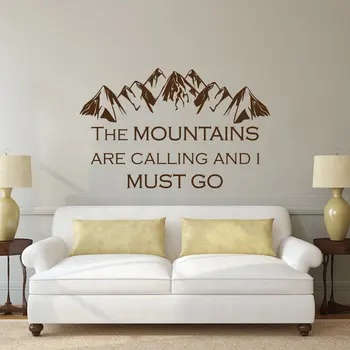 

Fashion Decoration Decal Quotes the Mountains are calling and I must Go Climbing Wall Sticker Vinyl Art Curving Wallpaper NY-232