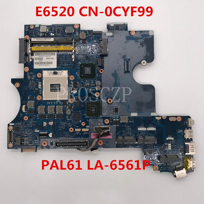 Для E6520 CN-0CYF99 0CYF99 CYF99 Материнская плата ноутбука PAL61 LA-6561P полностью протестирована