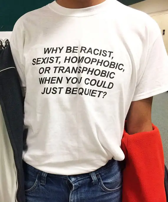 Hillbilly Why Be racist в тех случаях, когда вы можете просто Будьте спокойны, футболка, Костюм состоит из футболки с гомофобных футболка женщинам рубашка футболка женская верхняя одежда