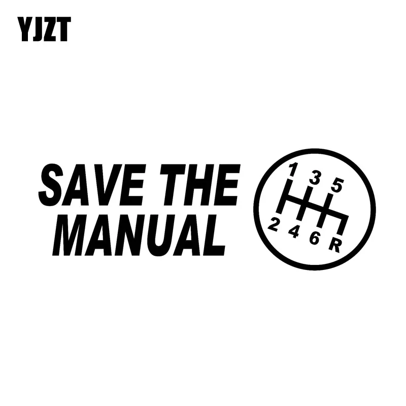 

YJZT 15.5CM*5.7CM SAVE THE MANUALS Vinyl Decal Car Sticker Clutch Black Silver C10-01122