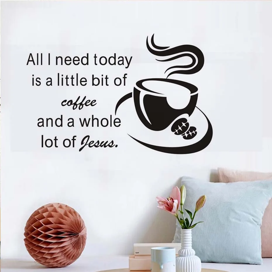 Wall Decal Sticker Letters All I Need Today Is A Little Bit Of Coffee Removable Vinyl Kitchen Wall Stickers Coffee Cup Murals