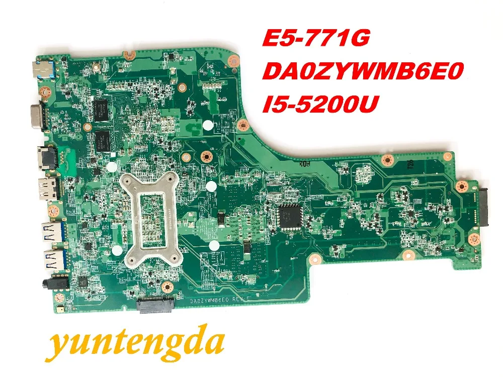 Для ACER E5-771 E5-771G материнская плата I5-5200U процессор GF840M 2 Гб DA0ZYWMB6E0 NBMNV11007 протестированы хорошие разъемы