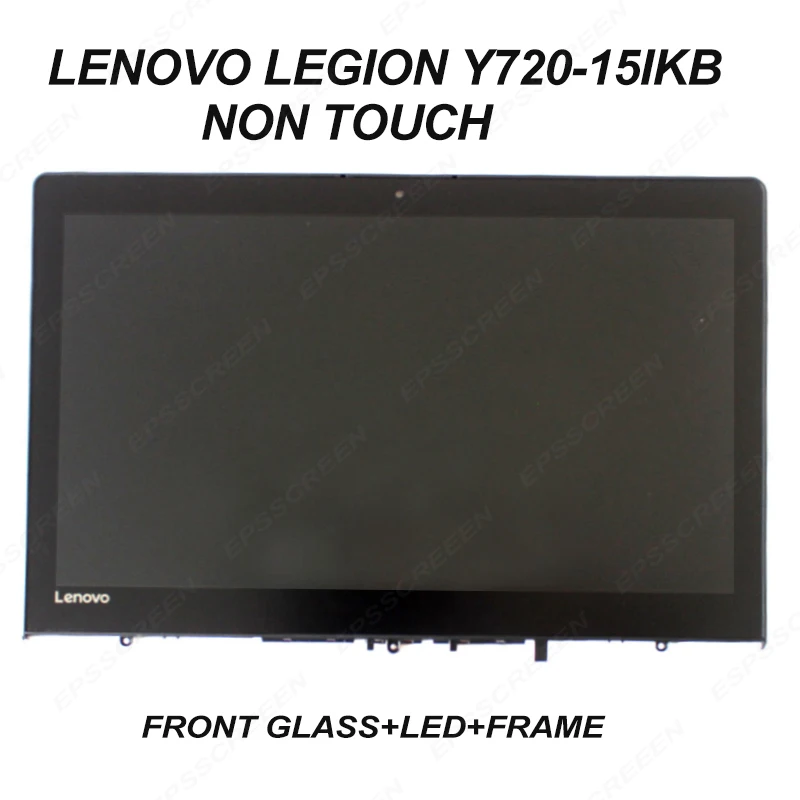 Замена для lenovo LEGION Y720-15IKB 80VR ЖК-экран+ Переднее стекло NON TOUCH 5D10N47616 ips дисплей FHD панель 30 pin матрица