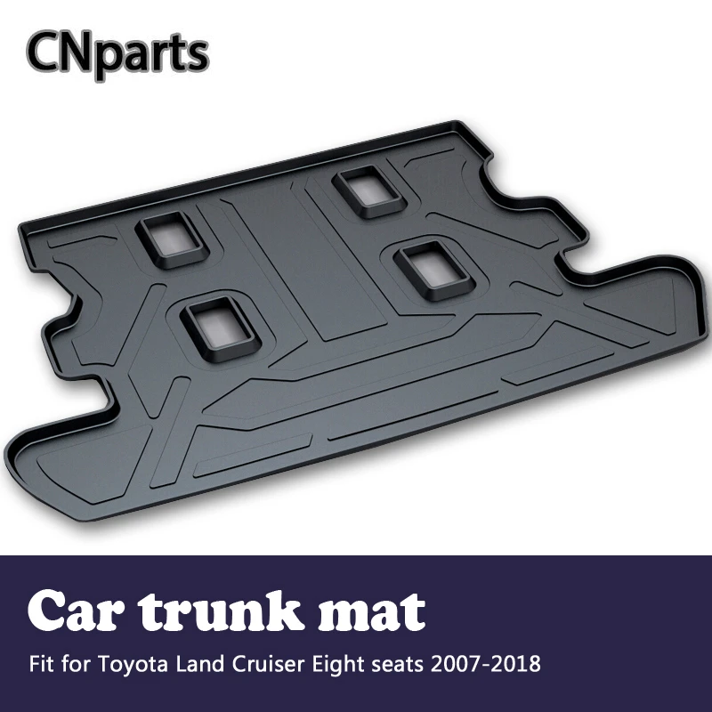 

CNparts 1Set Car Cargo rear trunk mat For Toyota Land Cruiser J200 8 Seats 2007-2018 Boot Liner Tray Anti-slip mat Accessories