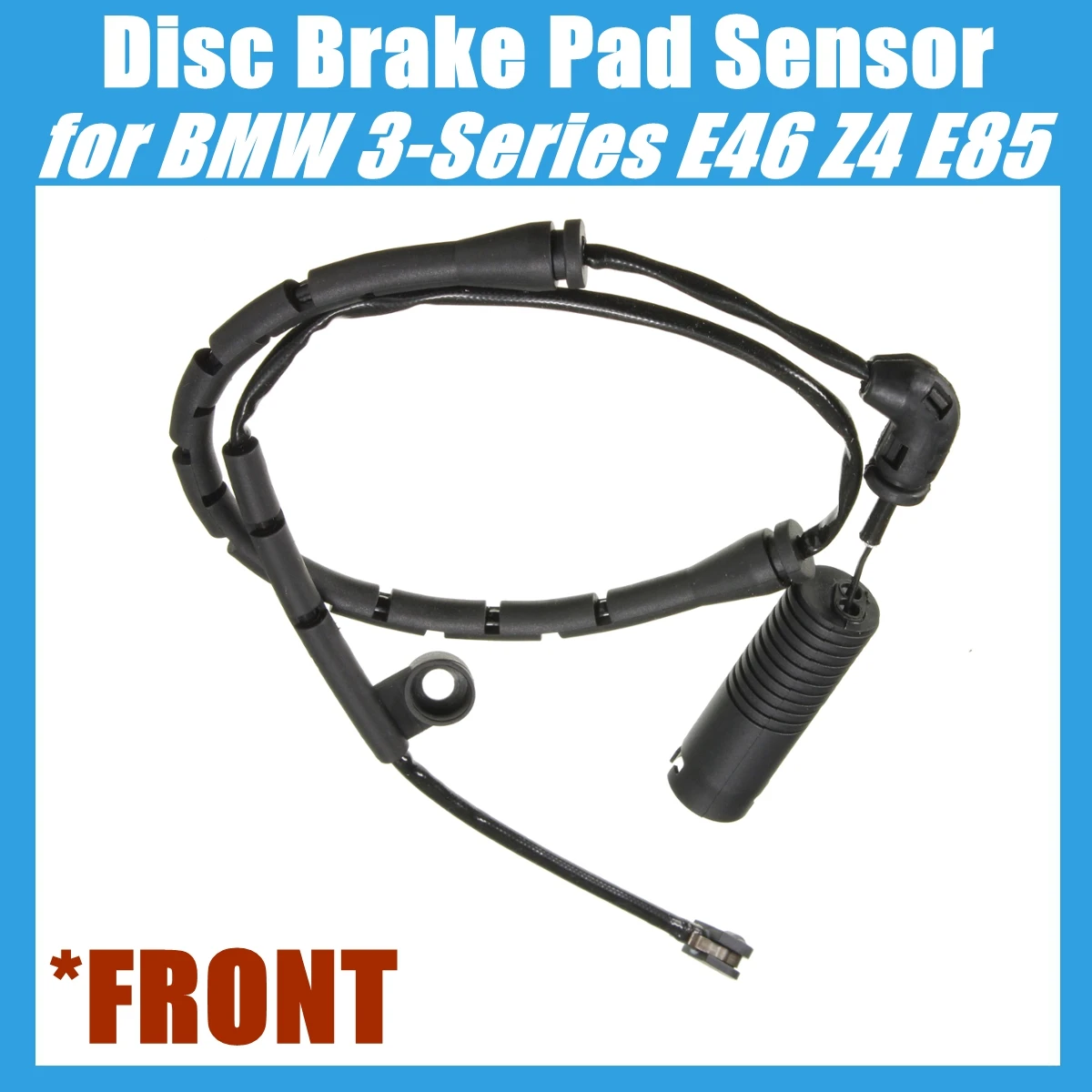 

2016 New FRONT Disc Brake Pad Sensor for BMW 3-Series E46 Z4 E85 316 318 320 323 325 328
