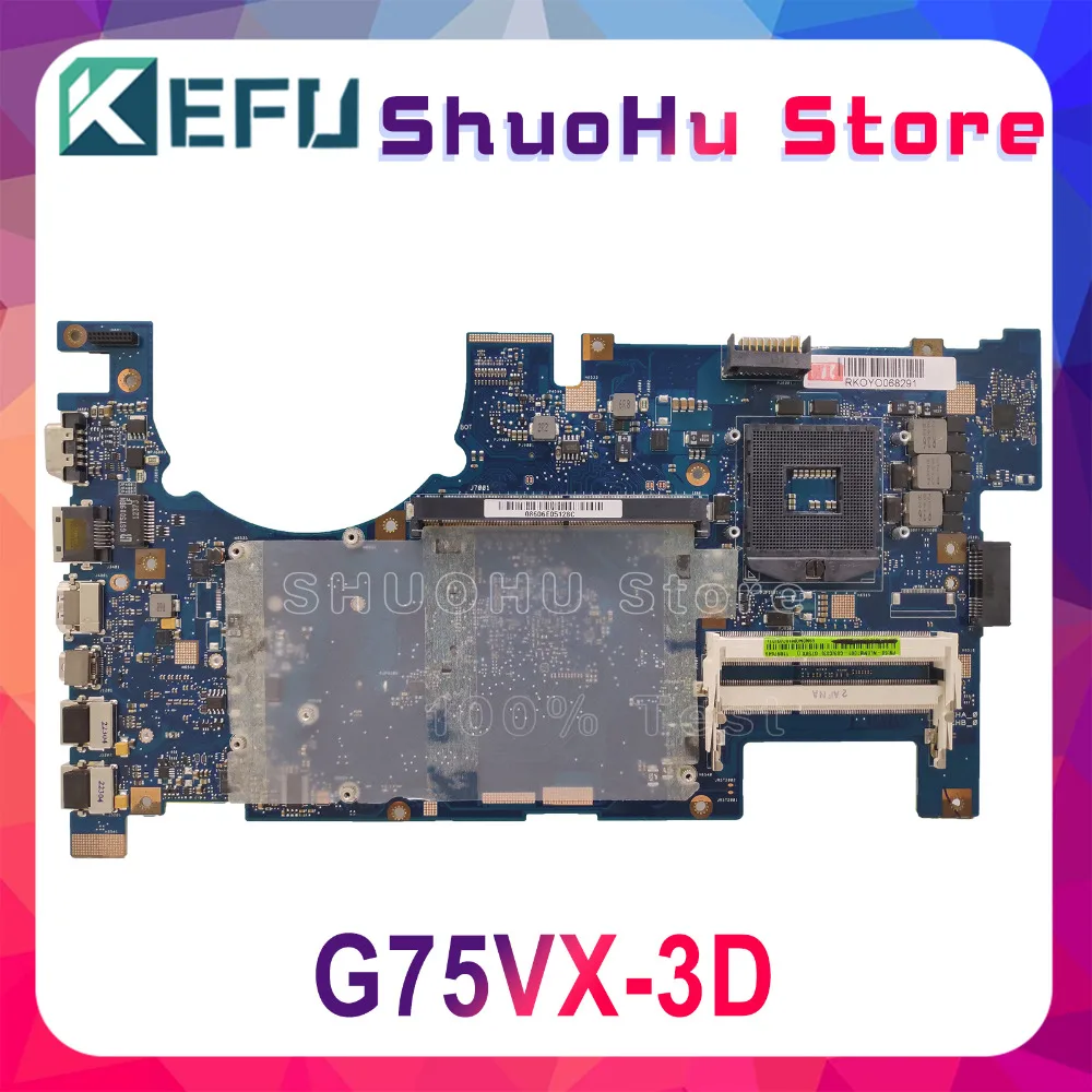 Материнская плата KEFU для ноутбука ASUS G75VX G75VW G75V 3D протестированная на 100% рабочая