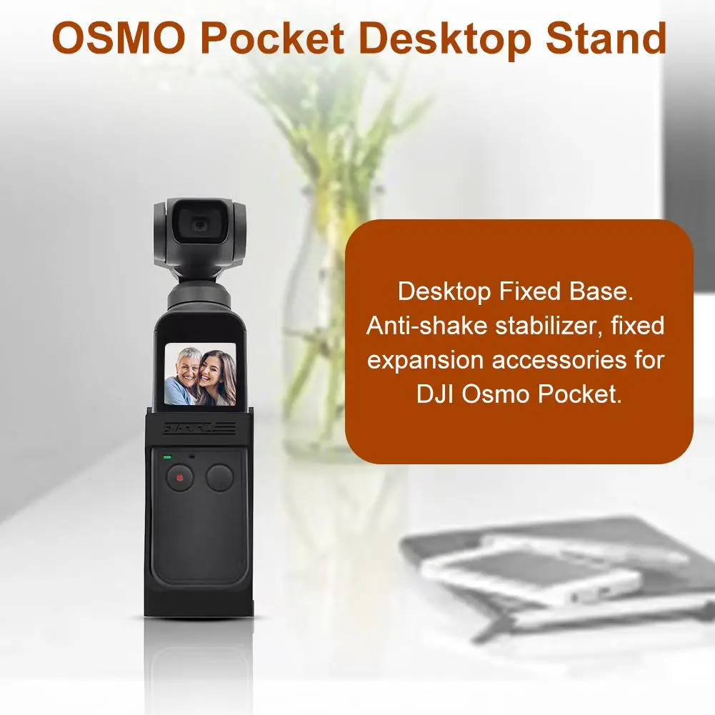 

Desktop Fixed Base Holder Anti-Shake Stabilizer Fixed Expansion Accessories for DJI Osmo Pocket