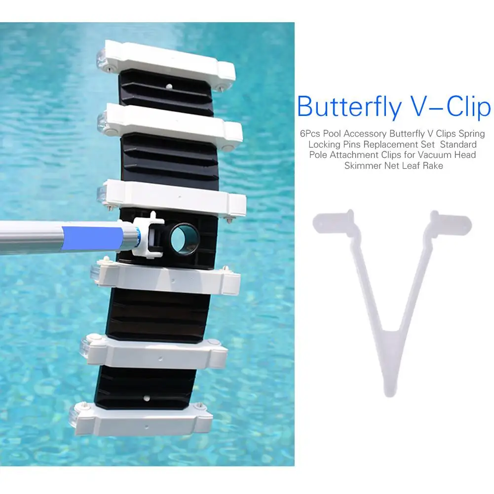 6Pcs/set Pool Accessory Butterfly V Clips Spring Locking Pins Replacement Set Attachment Clips For Head Skimmer Net Leaf Rake