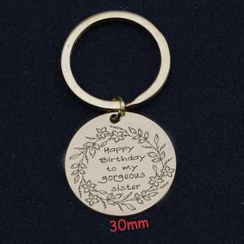 

Hand Stamped Happy Birthday To My Gorgeous Sister Round Keychain For Sister Birthday Gift Charm Key Ring Fashion Key Fobs