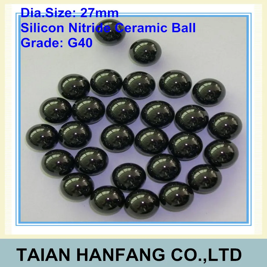 

27mm Silicon Nitride Ceramic Ball Si3N4 Grade G40 Used in Bearing,Pump,Valve Ball 27mm ceramic ball